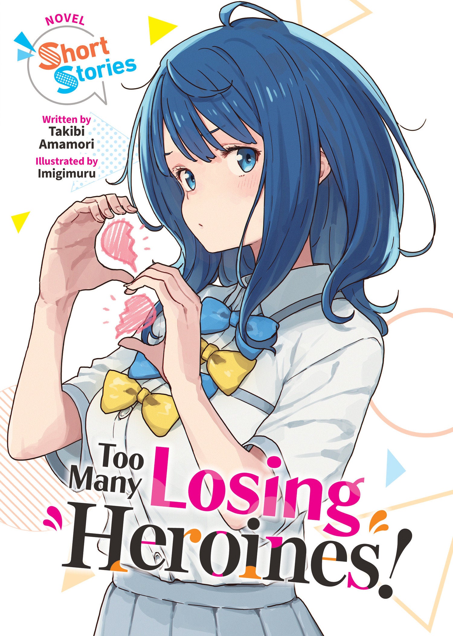Too Many Losing Heroines! (Light Novel) Short Stories *PRE-ORDER*