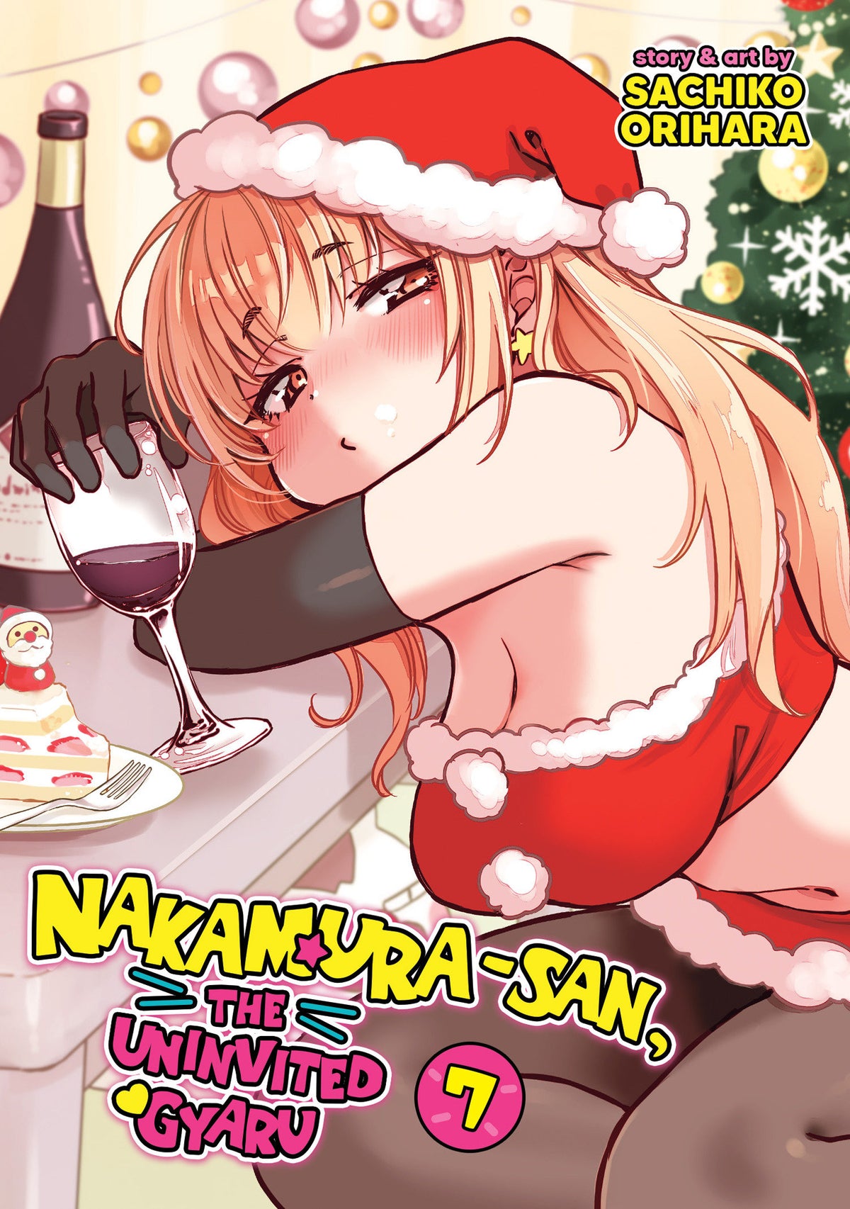 Nakamura-San, The Uninvited Gyaru Vol. 7 *PRE-ORDER*