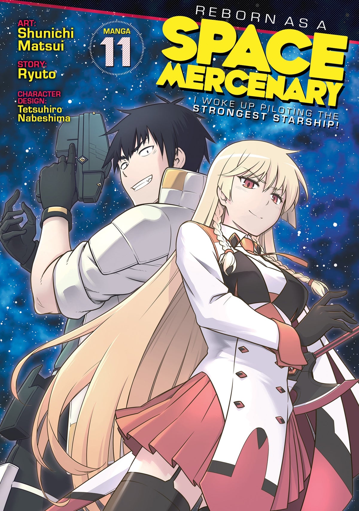 Reborn As A Space Mercenary: I Woke Up Piloting The Strongest Starship! (Manga) Vol. 11 *PRE-ORDER*