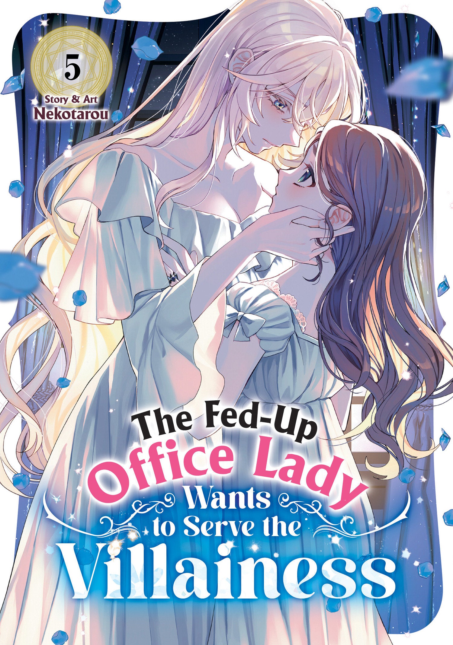The Fed-Up Office Lady Wants to Serve the Villainess Vol 5 *PRE-ORDER*