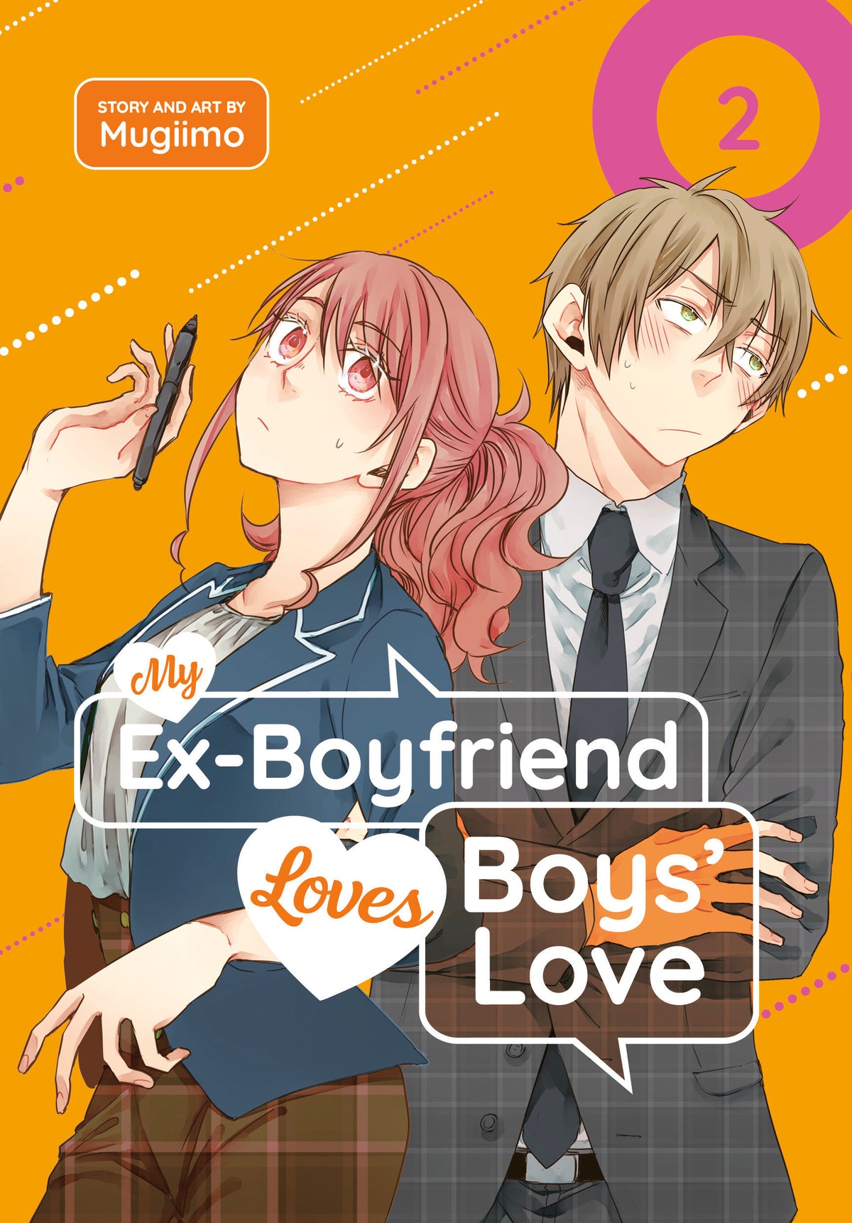 My Ex-Boyfriend Loves Boys' Love 02 *PRE-ORDER*