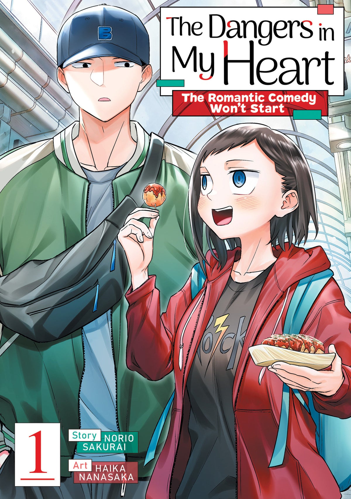 The Dangers In My Heart: The Romantic Comedy Won't Start Vol. 1 *PRE-ORDER*