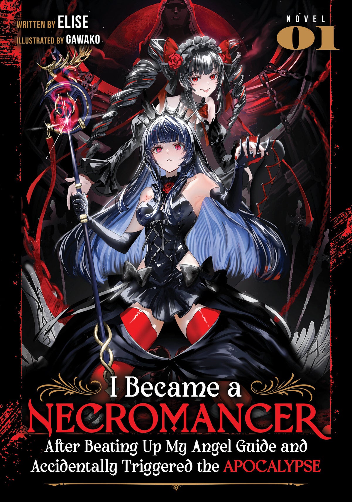 I Became A Necromancer After Beating Up My Angel Guide And Accidentally Triggered The Apocalypse (Light Novel) Vol. 1 *PRE-ORDER*