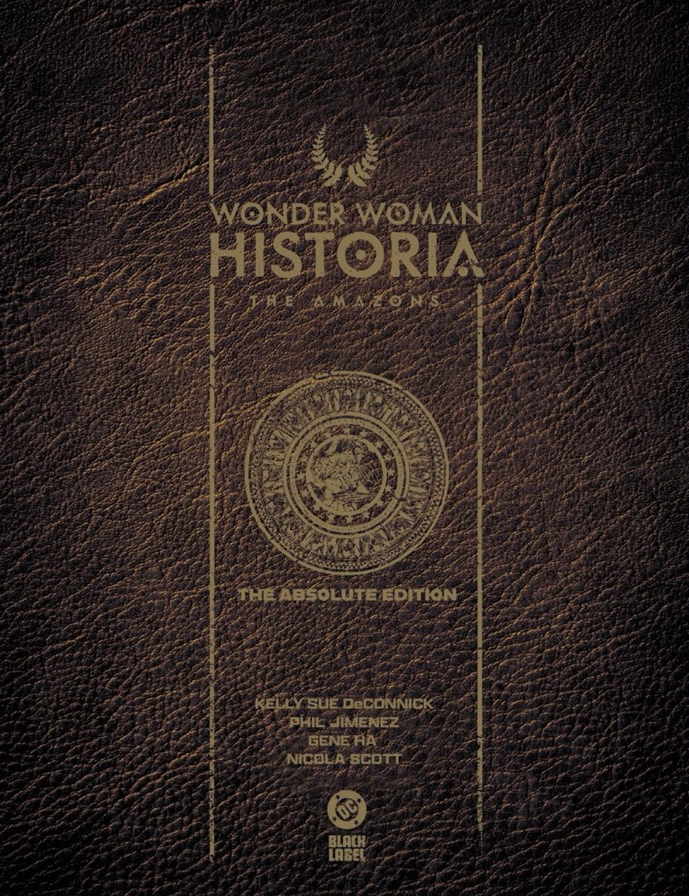 Wonder Woman Historia: The Amazons: Absolute Edition HC