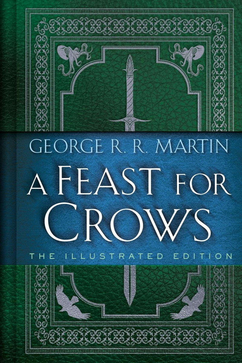 A Feast For Crows: The Illustrated Edition HC (Novel) *PRE - ORDER* - Walt's Comic Shop