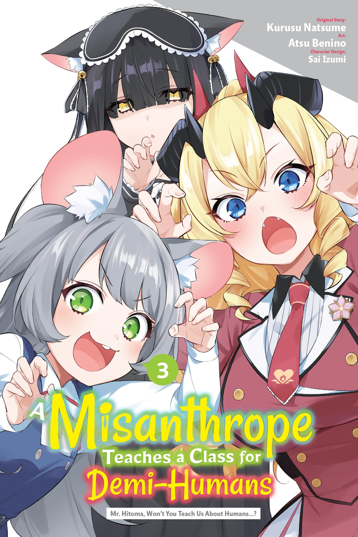 A Misanthrope Teaches A Class For Demi-Humans Vol 03 *PRE-ORDER*