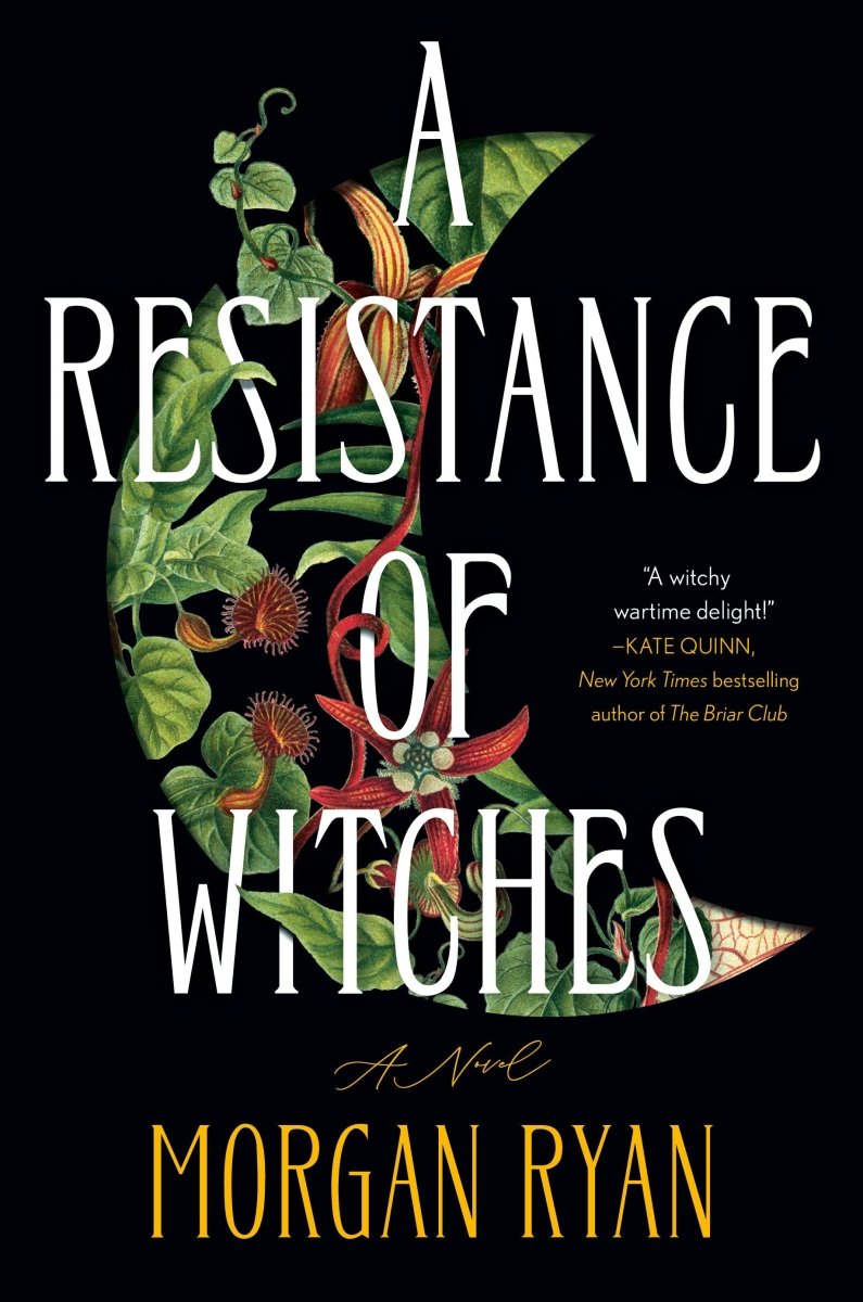 A Resistance Of Witches by Morgan Ryan HC (Novel) *PRE - ORDER* - Walt's Comic Shop