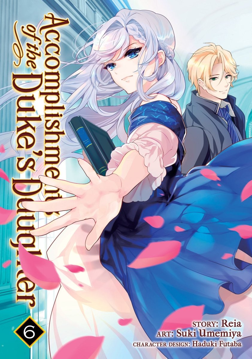 Accomplishments Of The Duke's Daughter (Manga) Vol. 6 - Walt's Comic Shop