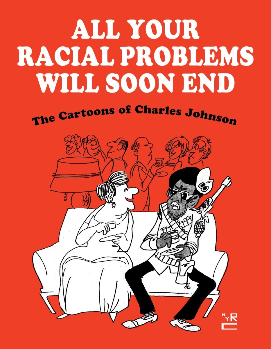 All Your Racial Problems Will Soon End HC - Walt's Comic Shop