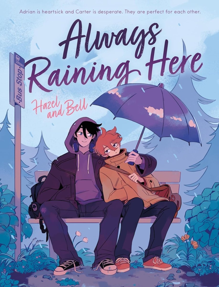 Always Raining Here by Hazel and Bell GN - Walt's Comic Shop