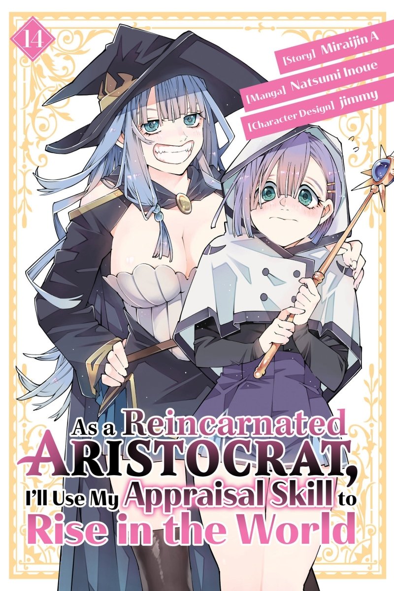 As A Reincarnated Aristocrat, I'll Use My Appraisal Skill To Rise In The World 14 (Manga) *PRE - ORDER* - Walt's Comic Shop