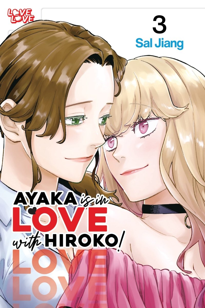Ayaka Is In Love With Hiroko! Volume 3 *PRE - ORDER* - Walt's Comic Shop
