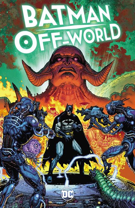 Batman Off - World TP - Walt's Comic Shop