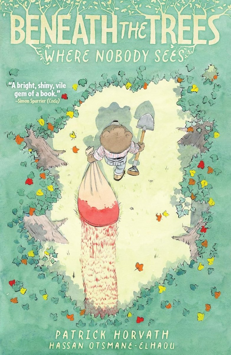 Beneath The Trees Where Nobody Sees TP - Walt's Comic Shop