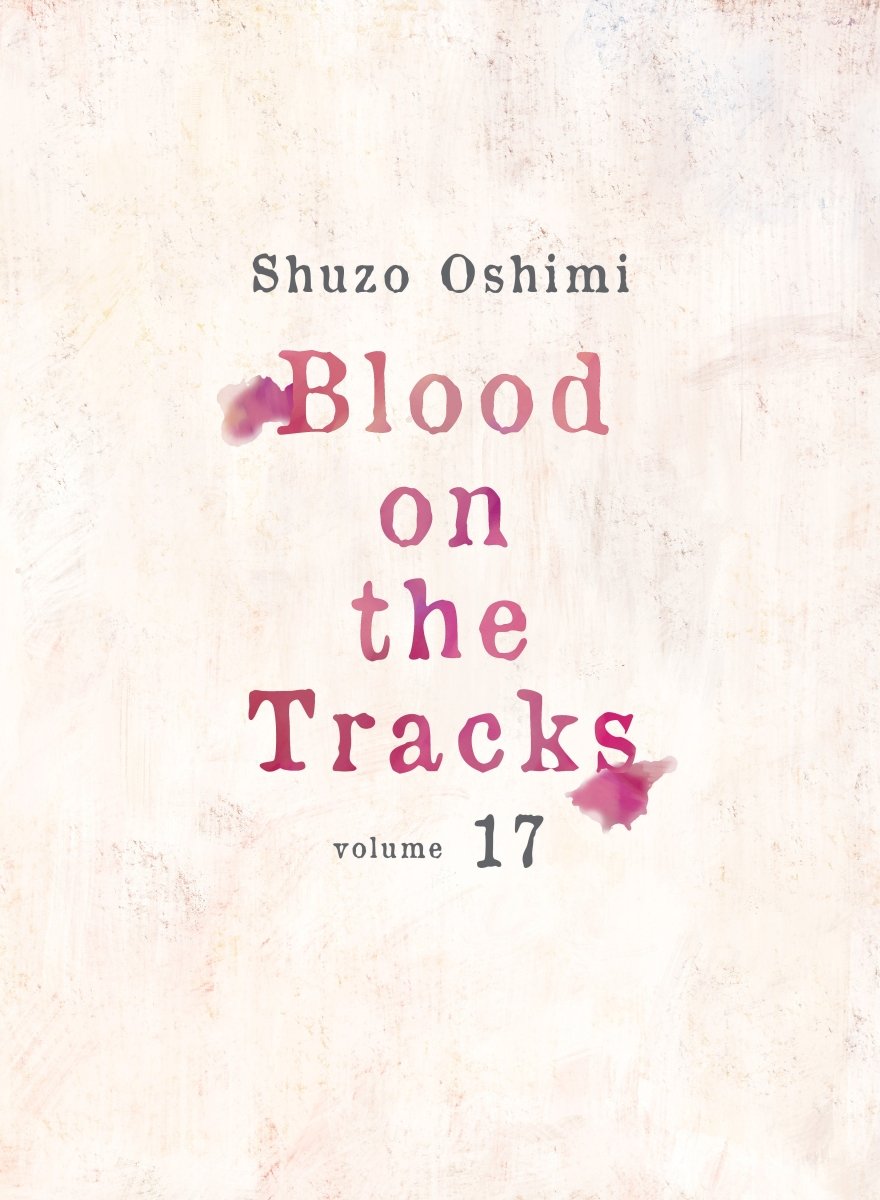 Blood On The Tracks 17 - Walt's Comic Shop