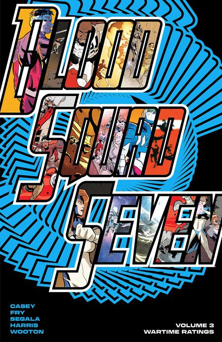 Blood Squad Seven TP Vol 03 Wartime Ratings *PRE - ORDER* - Walt's Comic Shop