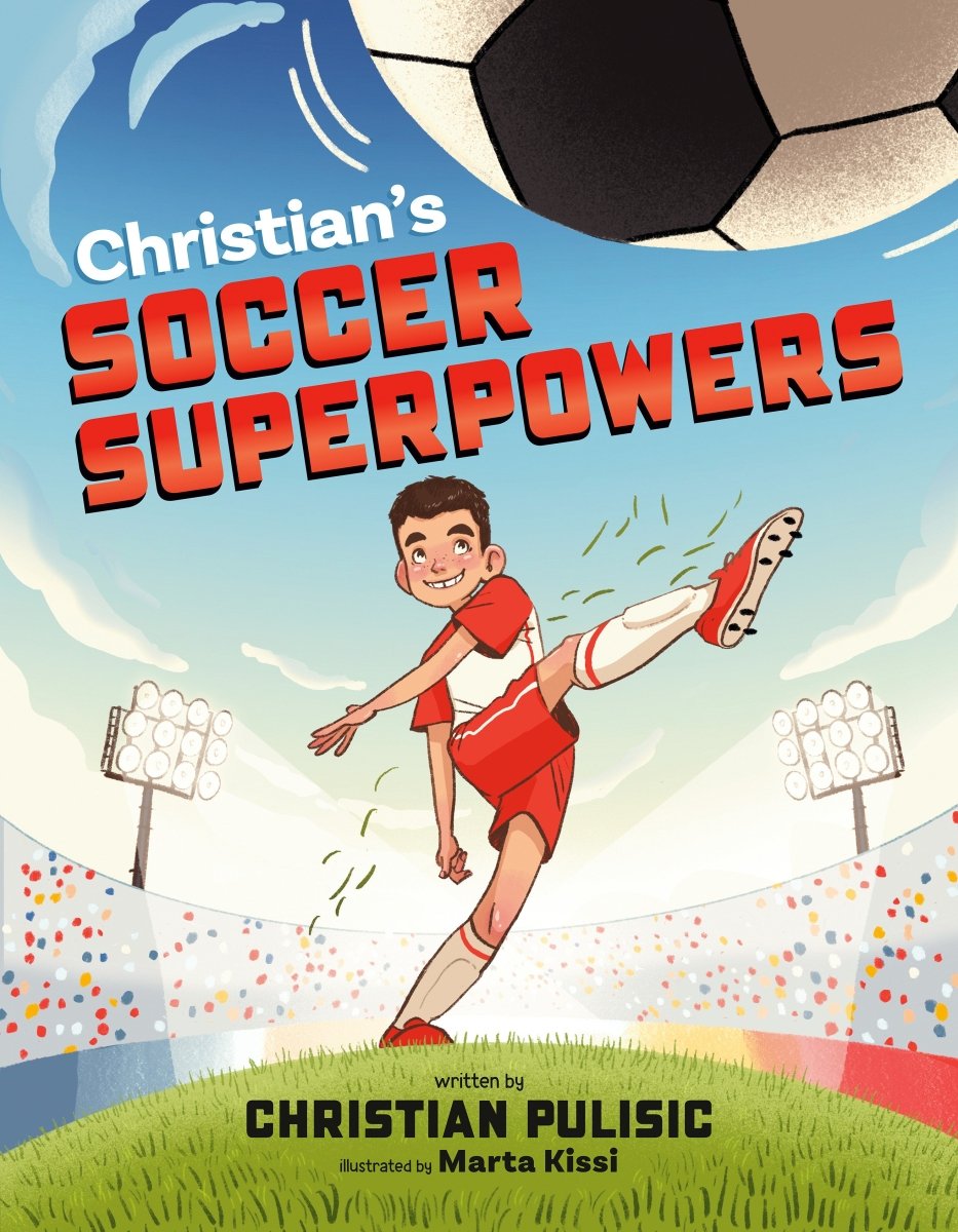 Christian's Soccer Superpowers HC *PRE - ORDER* - Walt's Comic Shop