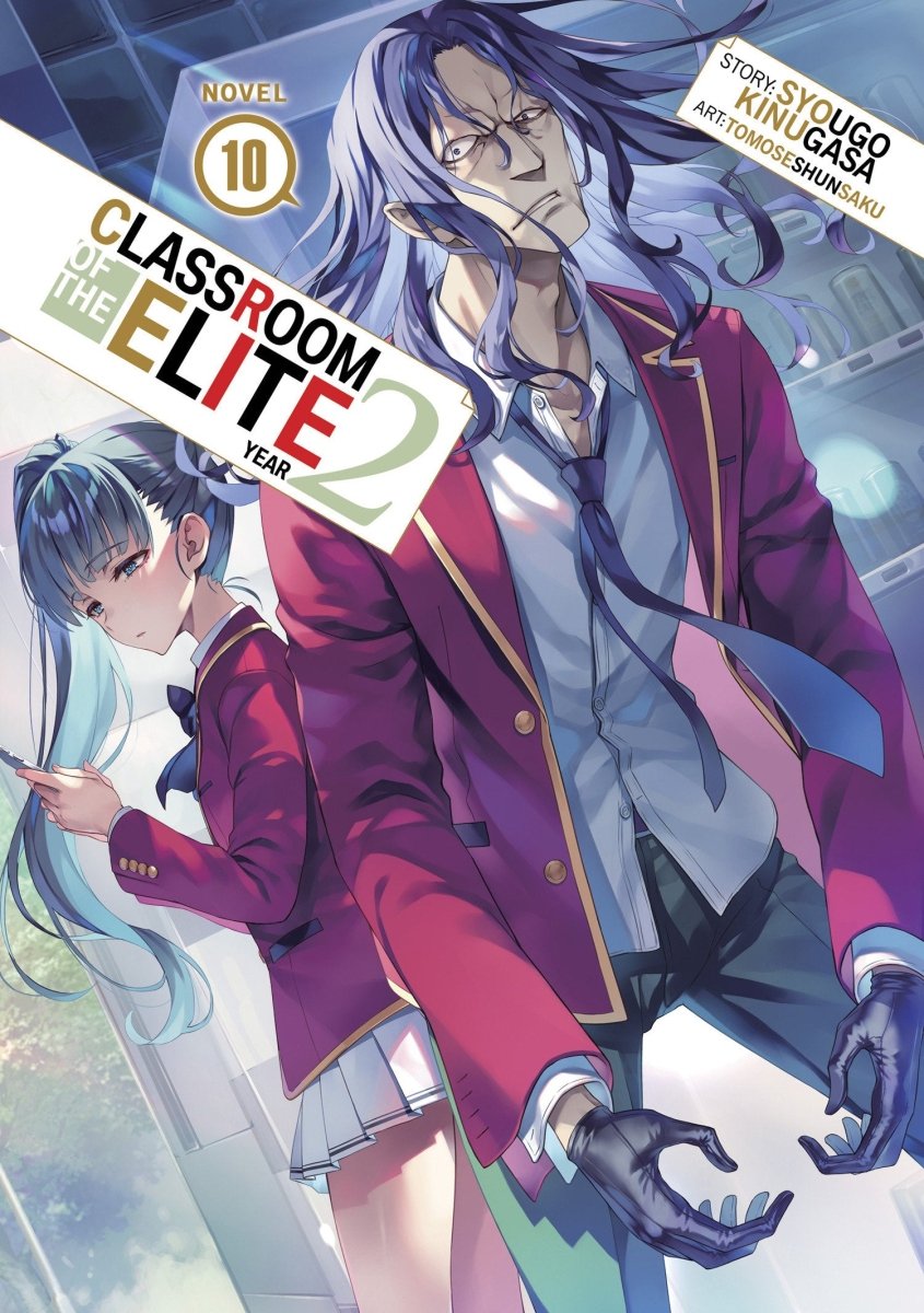 Classroom Of The Elite: Year 2 (Light Novel) Vol. 10 - Walt's Comic Shop