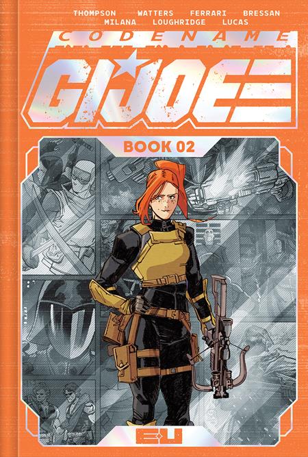 Codename G.I. Joe Deluxe Edition HC Book 02 Marco Ferrari Spot Foil Cover *PRE - ORDER* - Walt's Comic Shop