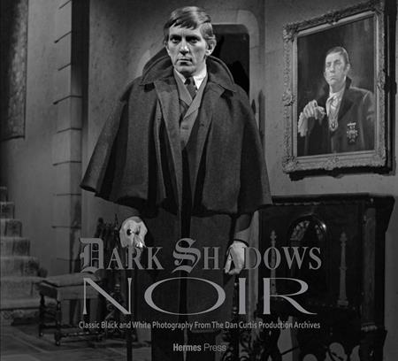 Dark Shadows Noir HC Classic B&W Photography *PRE - ORDER* - Walt's Comic Shop