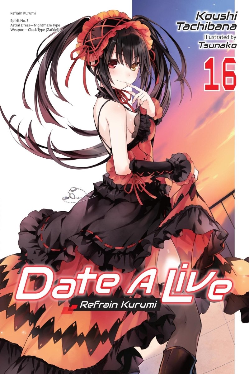 Date a Live Vol 16 (Light Novel) *PRE - ORDER* - Walt's Comic Shop