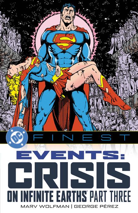 DC Finest Events Crisis On Infinite Earths TP Part 03 *PRE-ORDER* - Walt's Comic Shop