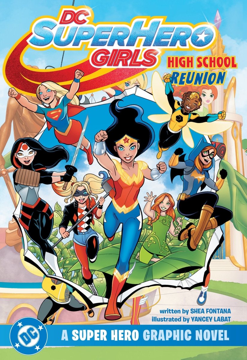 DC Super Hero Girls Reunion TP *PRE - ORDER* - Walt's Comic Shop