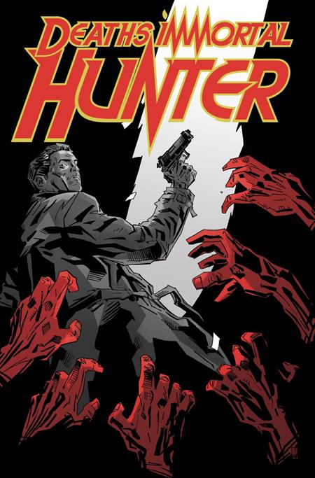 Deaths Immortal Hunter TP Vol 01 *PRE - ORDER* - Walt's Comic Shop