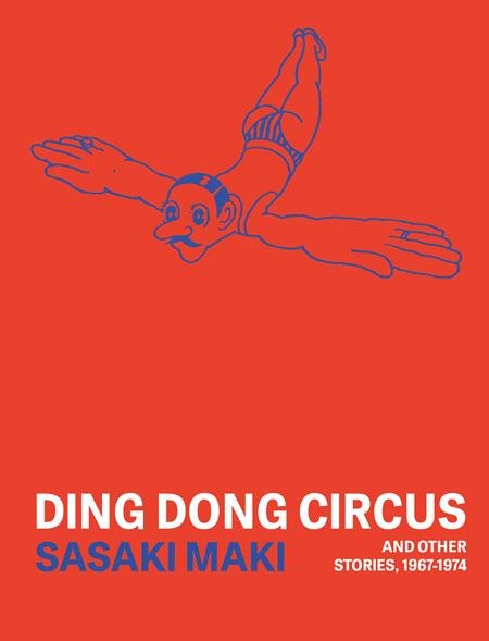 Ding Dong Circus And Other Stories 1967 - 1974 TP *PRE - ORDER* - Walt's Comic Shop