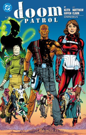 Doom Patrol By Keith Giffen And Matthew Clark Omnibus HC *PRE - ORDER* - Walt's Comic Shop