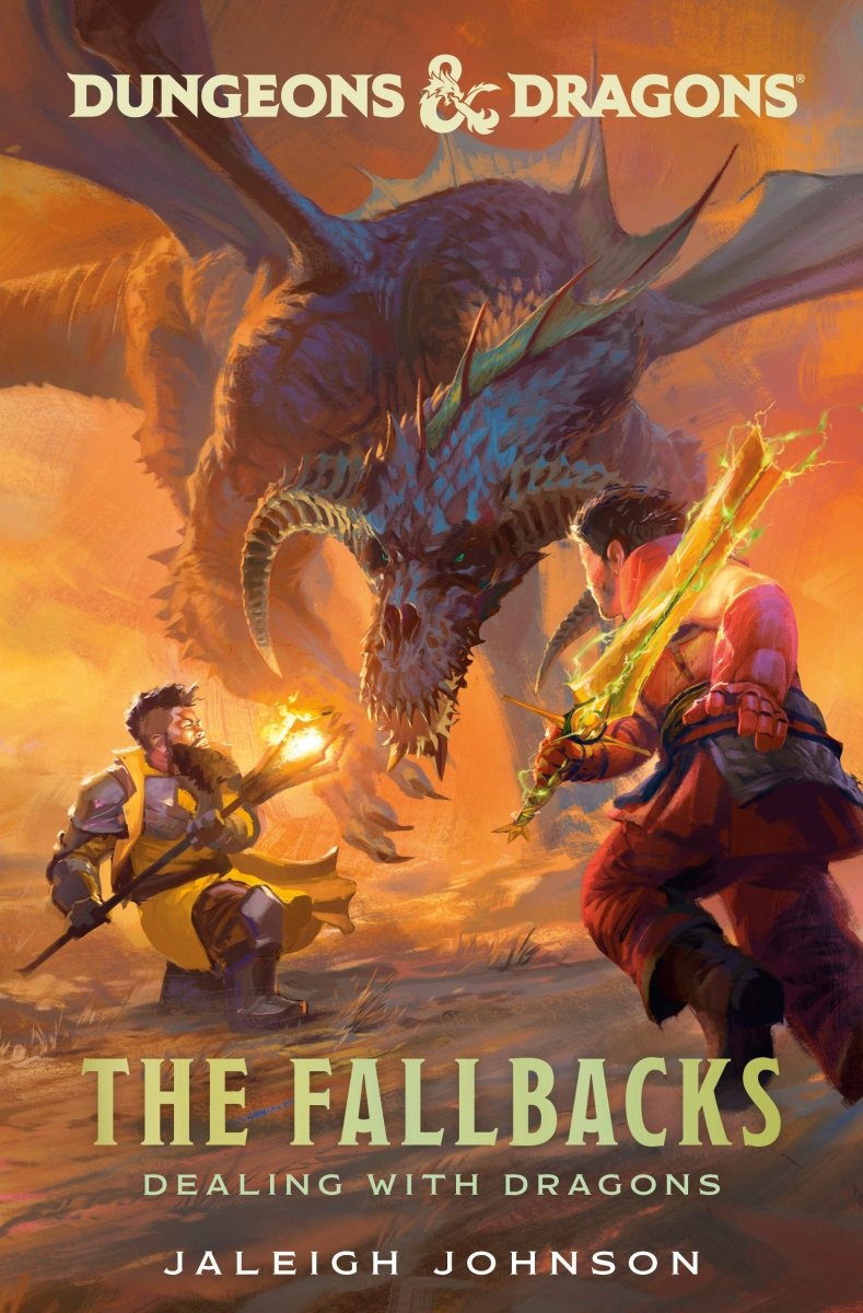 Dungeons & Dragons: The Fallbacks: Dealing With Dragons HC *PRE - ORDER* - Walt's Comic Shop