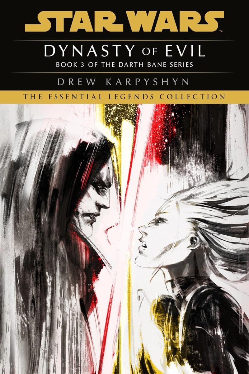 Dynasty Of Evil: Star Wars Legends (Darth Bane) - Walt's Comic Shop