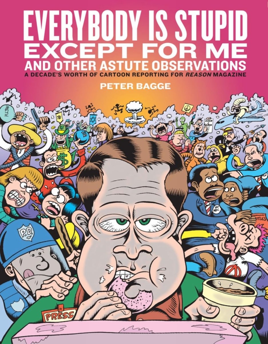 Everybody Is Stupid Except For Me: And Other Astute Observations HC - Walt's Comic Shop
