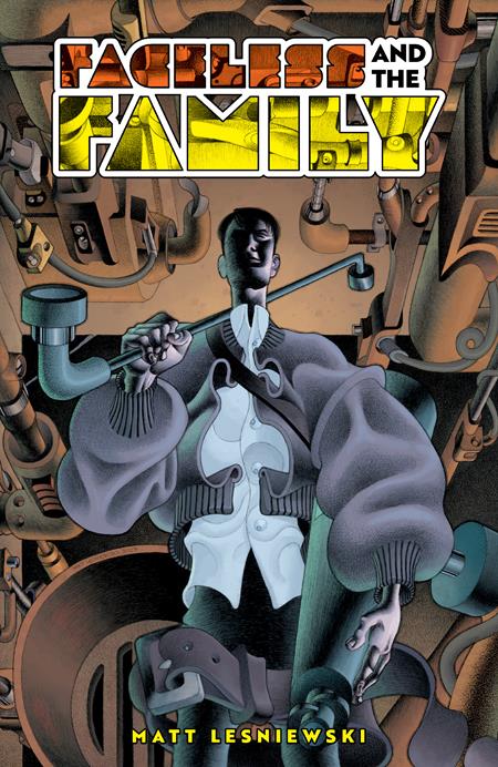 Faceless And The Family HC *PRE-ORDER* - Walt's Comic Shop