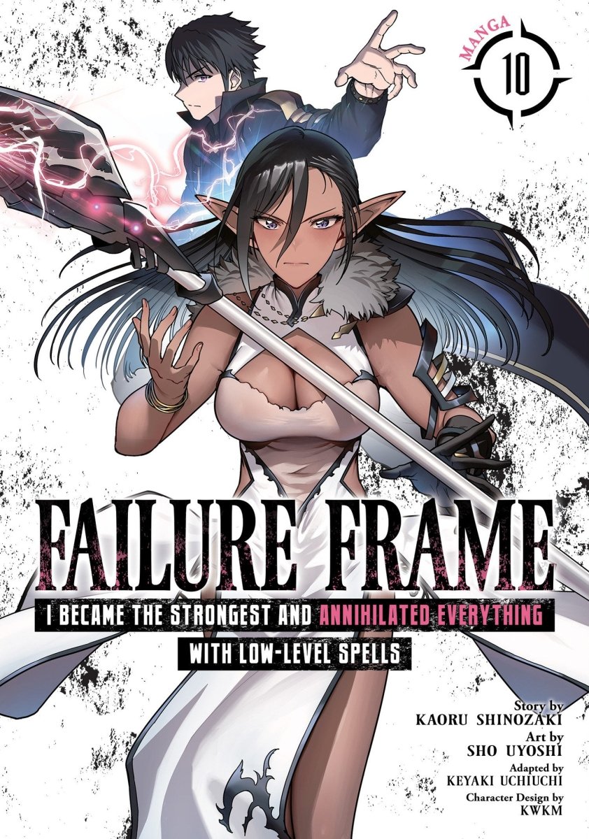 Failure Frame: I Became The Strongest And Annihilated Everything With Low - Level Spells (Manga) Vol. 10 - Walt's Comic Shop