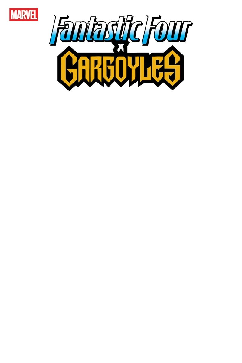 Fantastic Four/Gargoyles 1 Blank Cover Variant - Walt's Comic Shop