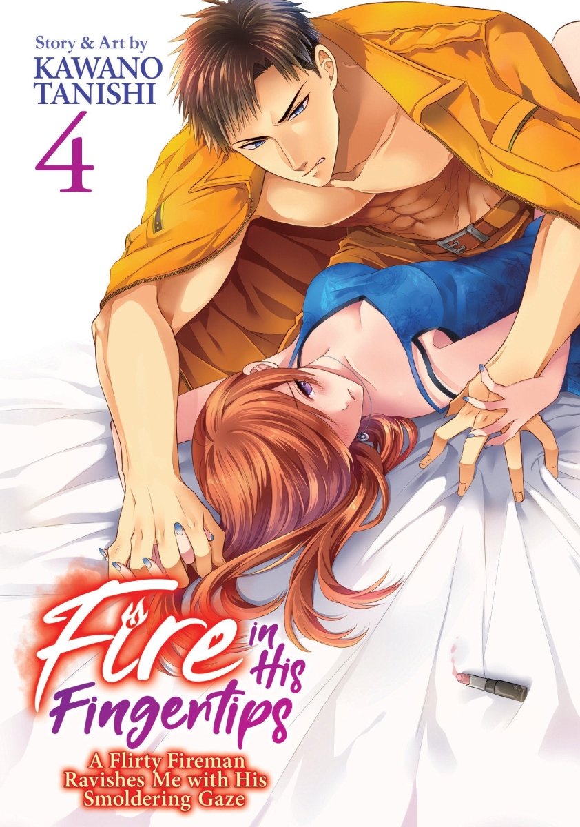 Fire In His Fingertips: A Flirty Fireman Ravishes Me With His Smoldering Gaze Vol. 4 - Walt's Comic Shop