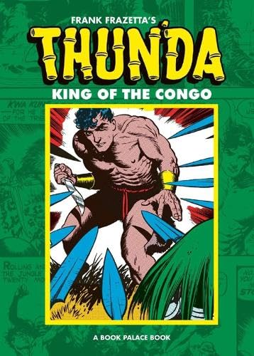 Frank Frazetta's Thun'da King of the Congo HC - Walt's Comic Shop