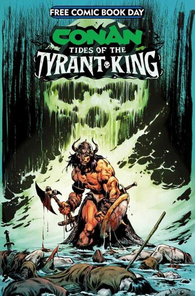 Freebie - Free Comic Book Day 2026 - Conan The Barbarian Tides Of The Tyrant King 0 (Mature) - Walt's Comic Shop