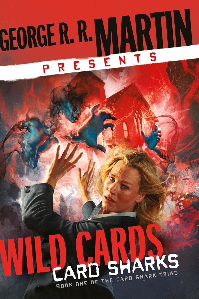 George R. R. Martin Presents Wild Cards: Card Sharks - Walt's Comic Shop