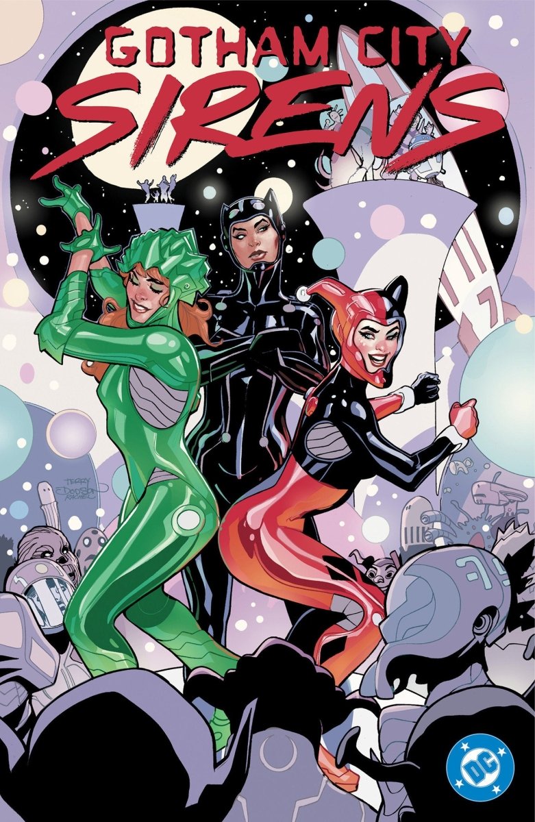 Gotham City Sirens: Unfit For Orbit TP *PRE - ORDER* - Walt's Comic Shop