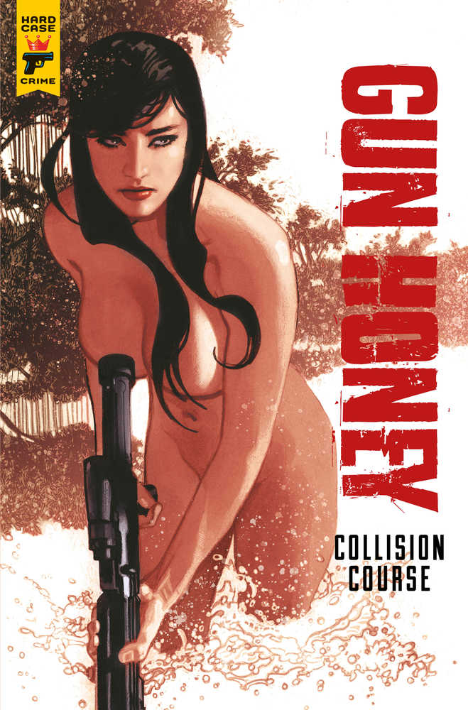 Gun Honey Collision Course #1 Cover B Hughes (Mature) - Walt's Comic Shop
