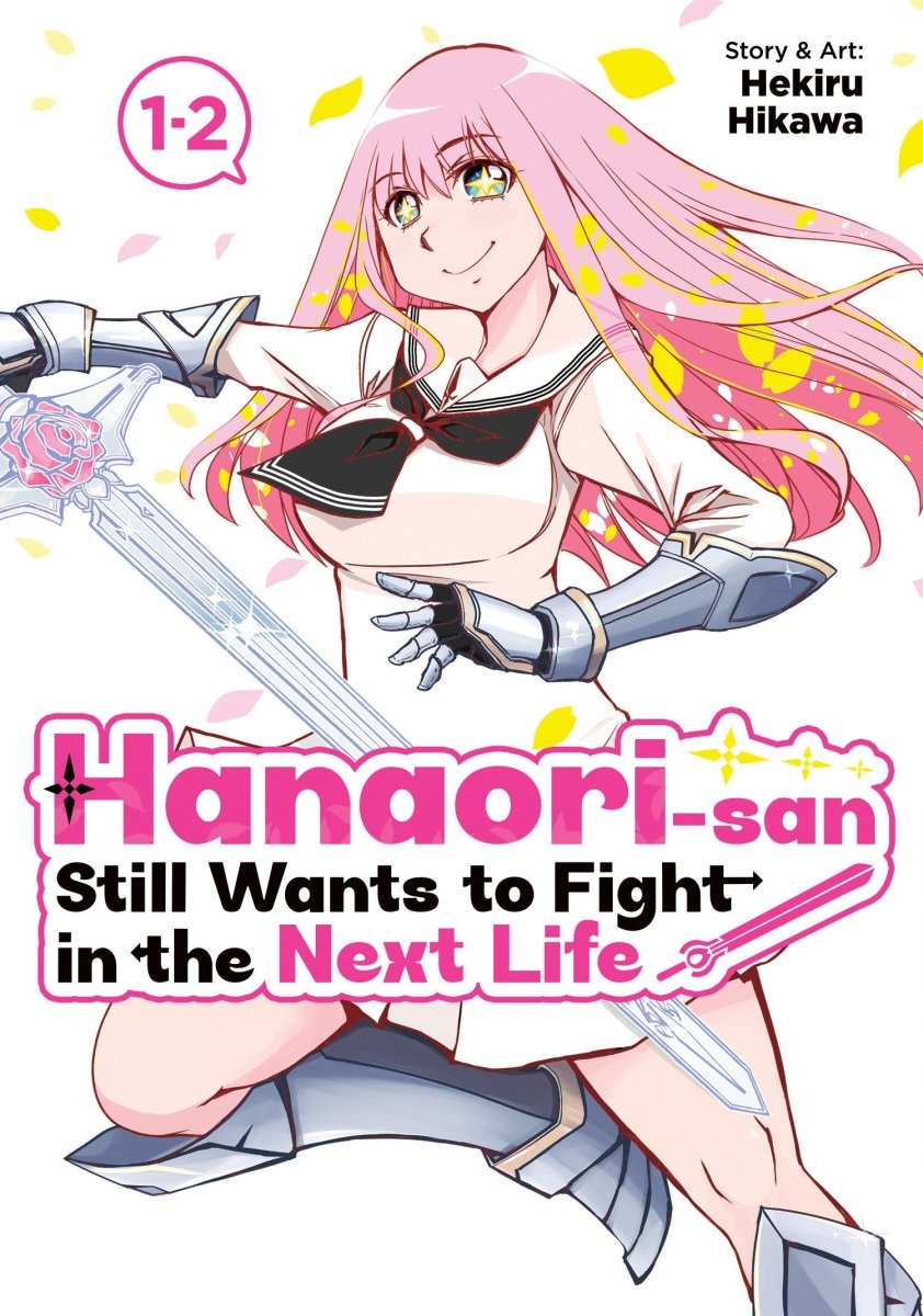 Hanaori-San Still Wants To Fight In The Next Life (Omnibus) Vol. 1 *PRE-ORDER* - Walt's Comic Shop