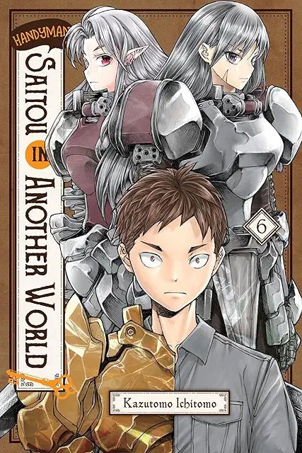 Handyman Saitou in Another World GN Vol 06 - Walt's Comic Shop