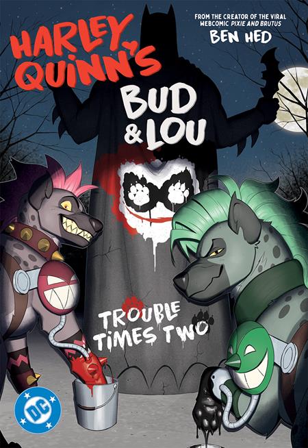 Harley Quinns Bud & Lou Trouble Times Two TP - Walt's Comic Shop