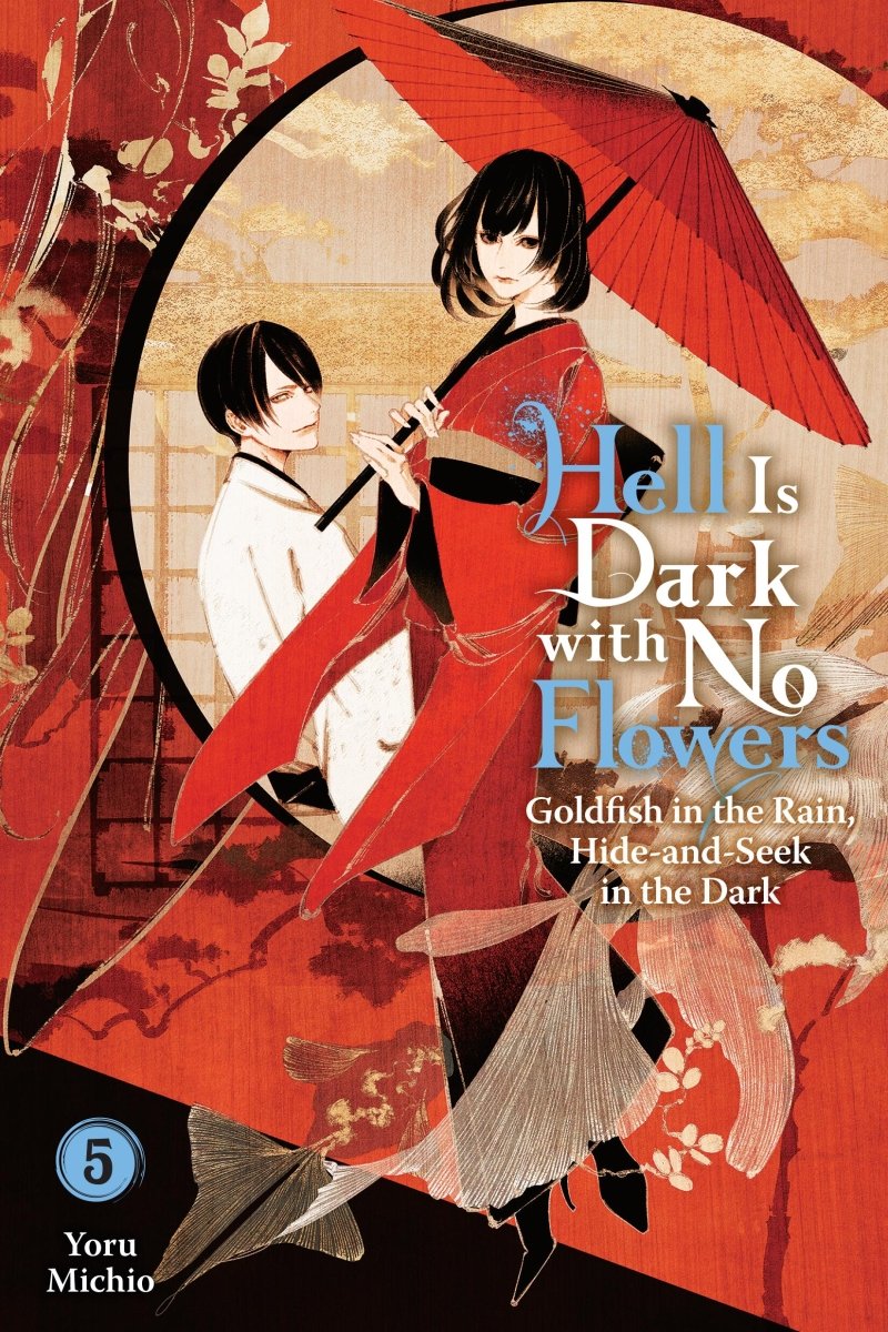Hell Is Dark with No Flowers Vol 05 (Light Novel) *PRE - ORDER* - Walt's Comic Shop