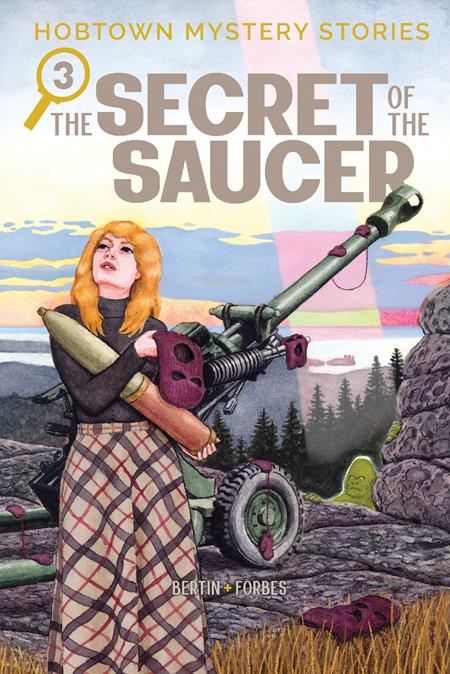 Hobtown Mystery Stories TP Vol 03 The Secret Of The Saucer *PRE - ORDER* - Walt's Comic Shop