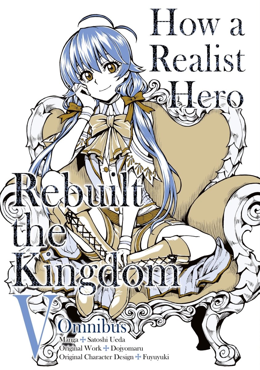 How a Realist Hero Rebuilt the Kingdom Omnibus Vol 05 - Walt's Comic Shop