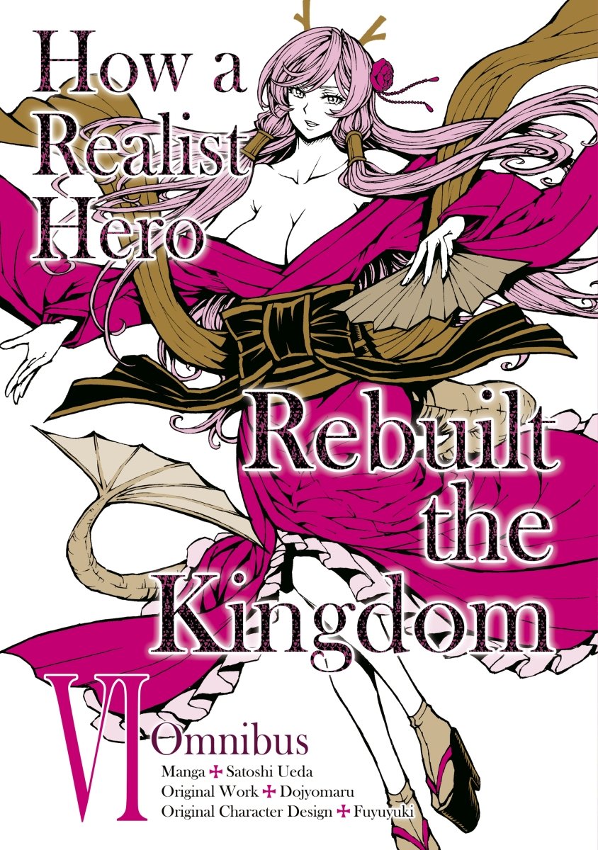 How a Realist Hero Rebuilt the Kingdom Omnibus Vol 06 - Walt's Comic Shop