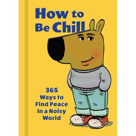 How To Be Chill HC *PRE - ORDER* - Walt's Comic Shop